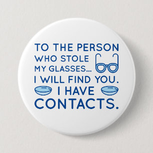I Have Contacts 3 Inch Round Button