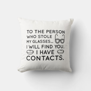 I Have Contacts Throw Pillow
