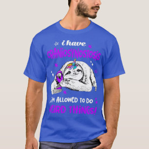 I have Craniosynostosis im allowed to do Weird Thi T-Shirt