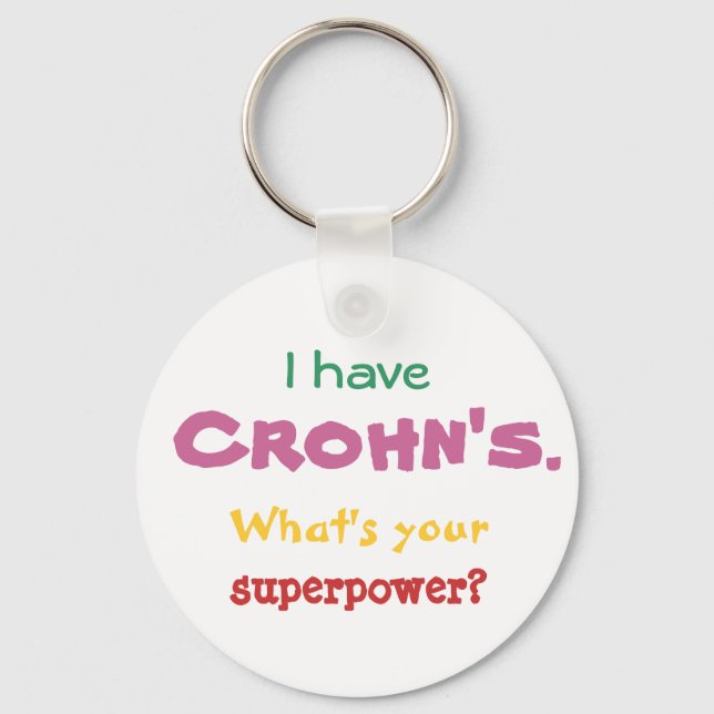 I have Crohn's. What's your superpower? keychain (Front)