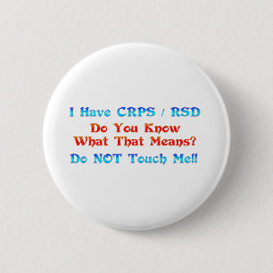 I Have CRPS RSD Do You Know What That Means 2 Inch Round Button