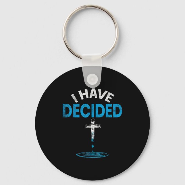 I Have Decided To Follow Jesus Christian Baptism M Keychain (Front)