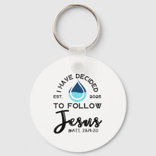 I Have Decided To Follow Jesus Established 2025 Wh Keychain