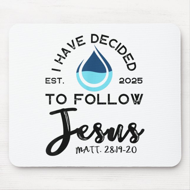 I Have Decided To Follow Jesus Established 2025 Wh Mouse Pad (Front)