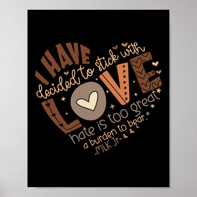 I Have Decided To Stick With Love Shirt Black Hist Poster (Front)