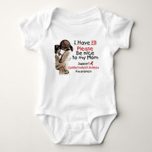 I Have EB, Please Be nice to my Mom Baby Romper