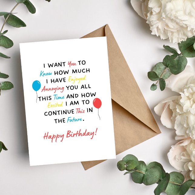  I Have Enjoyed Annoying You Happy Birthday Card (Creator Uploaded)