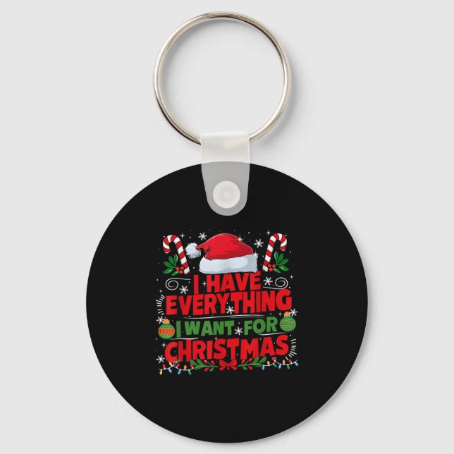 I Have Everything I Want For Christmas Couples Mat Keychain (Front)