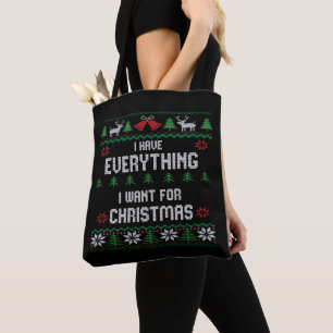 I Have Everything I Want For Christmas Its Me I'm Tote Bag