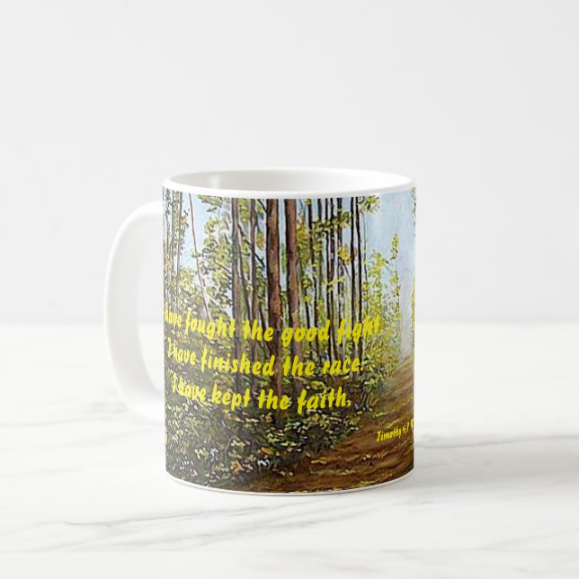 I HAVE FOUGHT THE GOOD FIGHT MOTIVATION MUG (Front Left)
