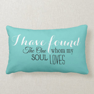 I have Found The One My Soul Loves Lumbar Cushion