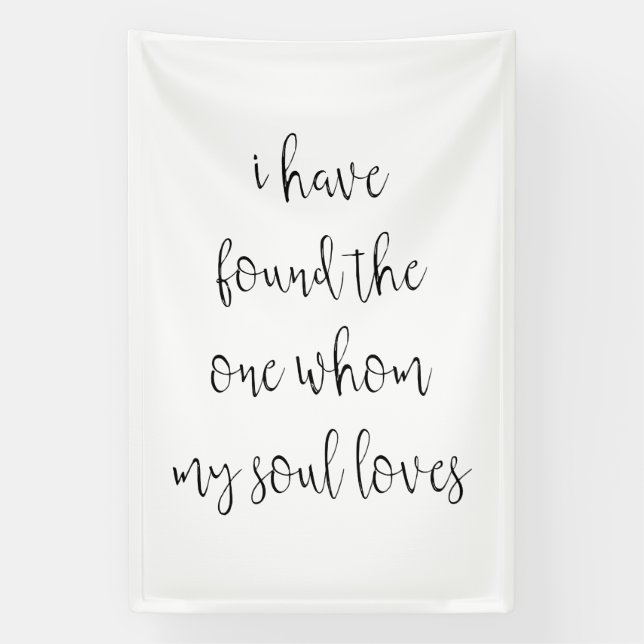 "I Have Found the One Whom My Soul Loves" Wedding  Banner (Vertical)