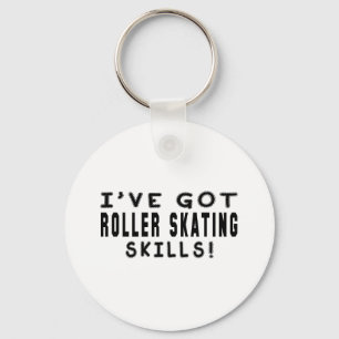 I Have Got Roller Skating Skills Keychain