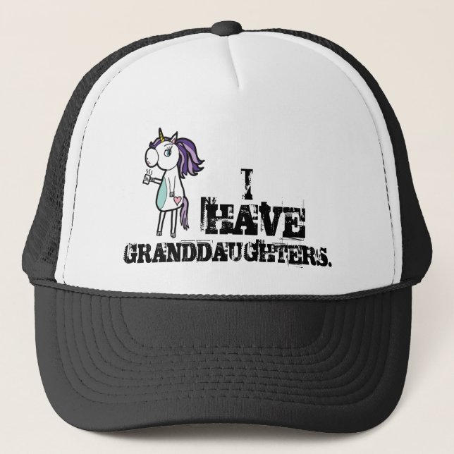 I HAVE GRANDDAUGHTERS TRUCKER HAT (Front)