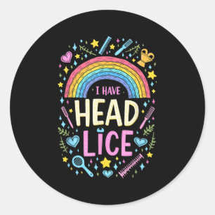 I Have Head Lice Funny Retro Offensive Inappropria Classic Round Sticker