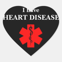 I Have Heart Disease Sticker