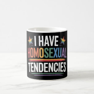 I Have Homosexual Tendencies LGBTQ Pride Rainbow Coffee Mug