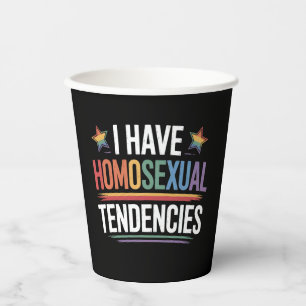 I Have Homosexual Tendencies LGBTQ Pride Rainbow Paper Cups