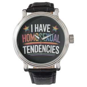 I Have Homosexual Tendencies LGBTQ Pride Rainbow Watch