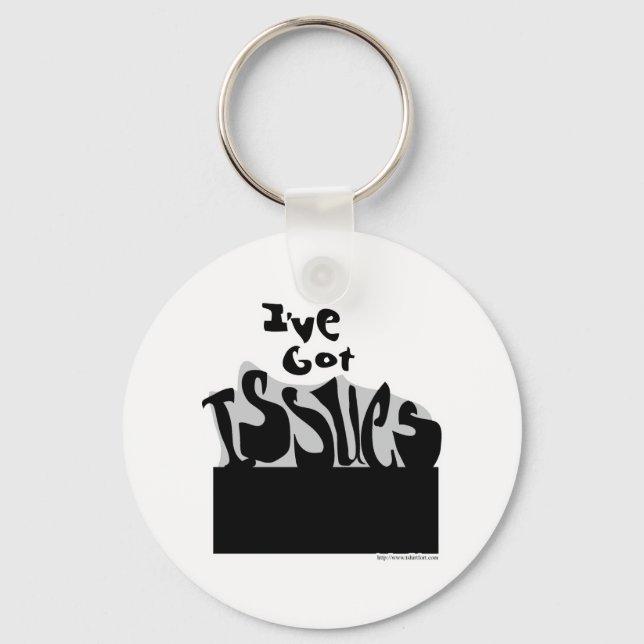 I have Issues! Keychain (Front)