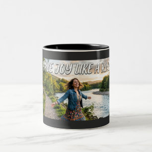 I Have Joy Like a River Two-Tone Coffee Mug