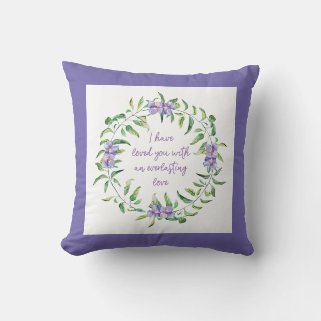 I have loved you Scripture purple Throw Pi Pillow (Front)