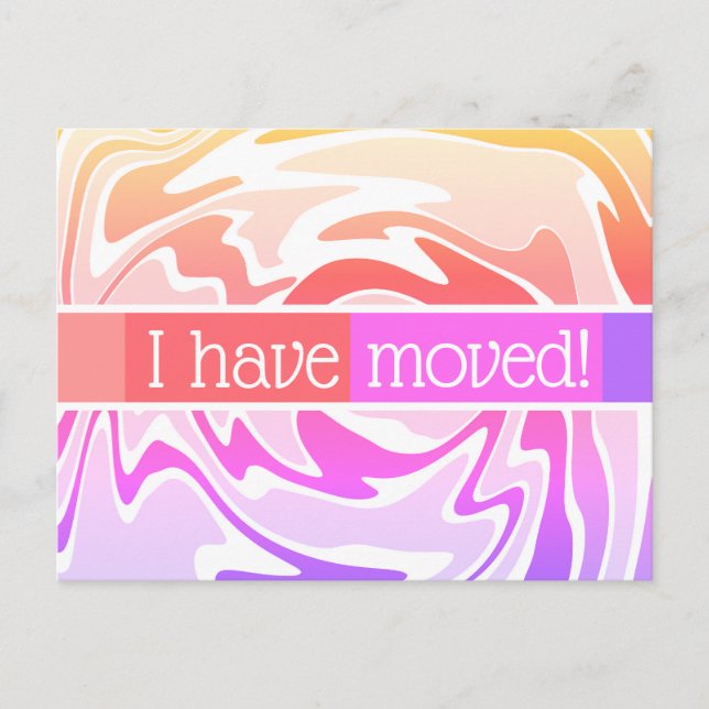 I Have Moved Fun And Colourful Announcement Postcard (Front)