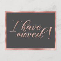 I Have Moved Rose Gold Photo Moving Announcement