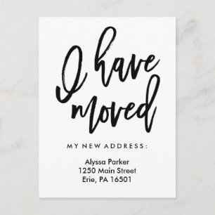 I Have Moved   Simple Modern Typography Announcement Postcard