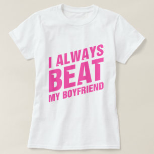 I Have My Boyfriend Always Funny Relationship T-Shirt