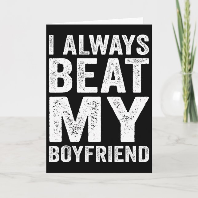 I Have My Boyfriend Always Funny Relationship Vale Card (Front)