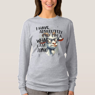 I Have No Idea Goat T-Shirt