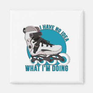 I Have No Idea What I'm Doing Magnet