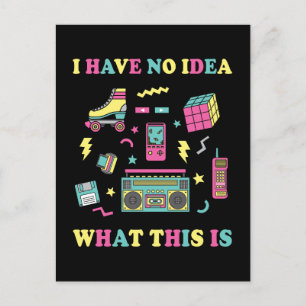 I Have No Idea What This Is Men Women Kid 70s 80s Holiday Postcard