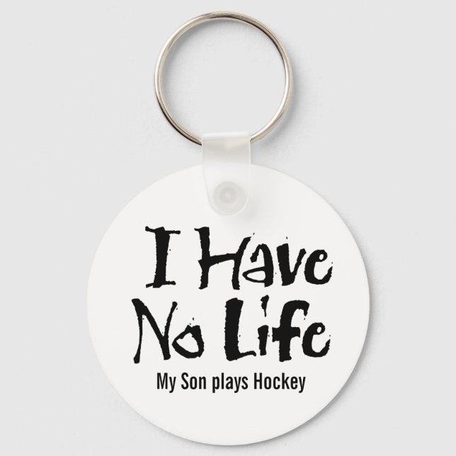 I Have No Life (Black) Keychain (Front)
