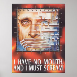 I have no mouth and I must scream Poster