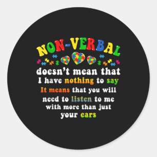 I Have Non-verbal Autism Awareness Puzzle Piece Classic Round Sticker