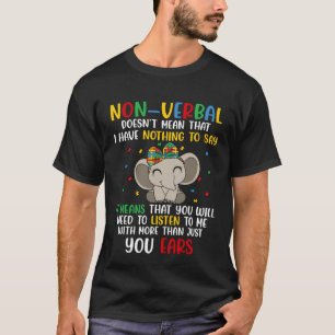 I Have Non Verbal Autism Awareness Puzzle T-Shirt