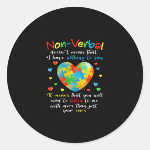 I Have NONVERBAL Autism Awareness Puzzle Piece Classic Round Sticker