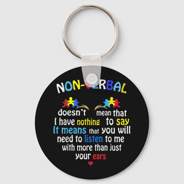 I Have Nonverbal Autism Awareness Puzzle Piece Keychain (Front)