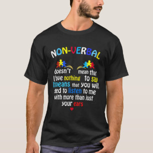 I Have Nonverbal Autism Awareness Puzzle Piece T-Shirt