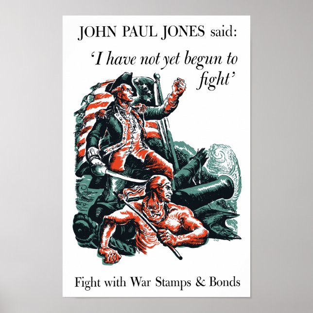 I Have Not Yet Begun To Fight Poster (Front)