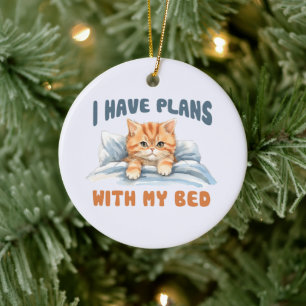 I Have Plans with My Bed – Cozy Orange Cat Ceramic Ornament