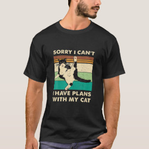 I Have Plans With My Cat Funny Cat Lovers Vintage T-Shirt