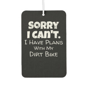 I Have Plans With My Dirt Bike Gift Air Freshener