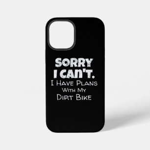 I Have Plans With My Dirt Bike Gift iPhone 12 Mini Case