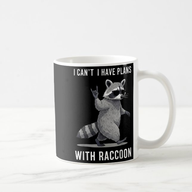 I Have Plans With Racoon Men Women Kid Funny Racco Coffee Mug (Right)