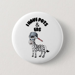 I Have POTS & EDS 2 Inch Round Button