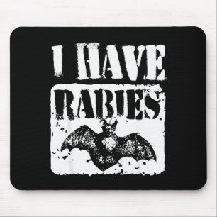 I Have Rabies Funny Bat Meme Vintage Tee Mouse Pad