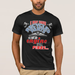 I Have Recycled Parts a Transplant Recipient T-Shi T-Shirt